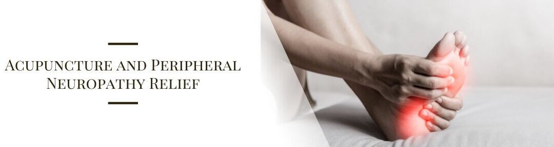 Acupuncture and Peripheral Neuropathy Relief